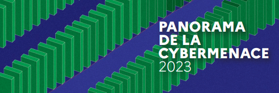 Panorama cyber sécurité 2023 ANSSI